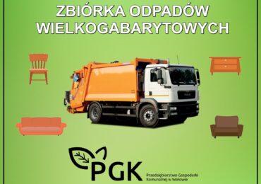 Zbiórka odpadów wielkogabarytowych – tereny wiejskie Gminy Wołów